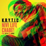 KRYTIC – Nivi Life Chabe